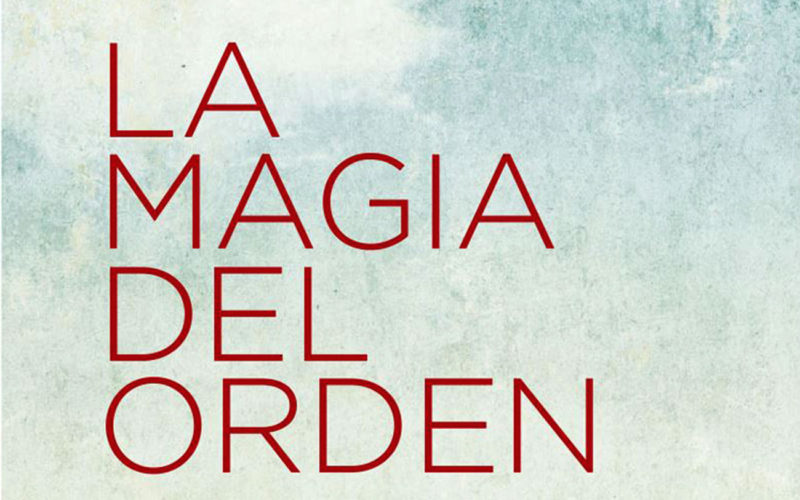 Quién es el autor de La magia del orden