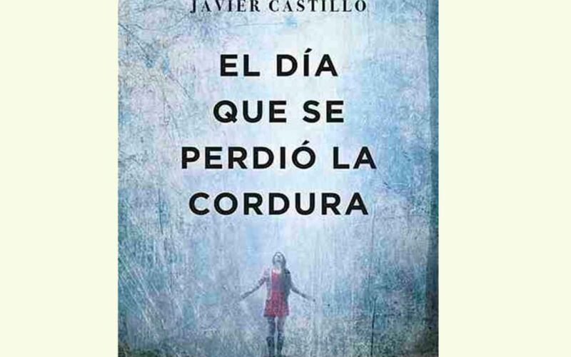 Quién es el autor de El día que se perdió la cordura