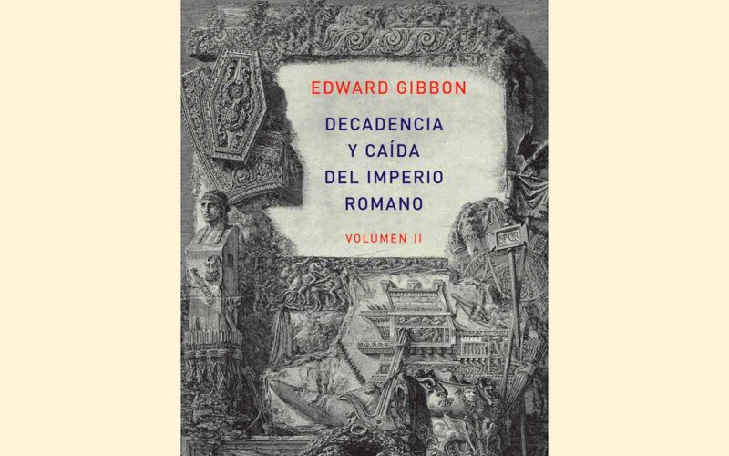 Quién es el autor de Historia de la decadencia y caída del Imperio romano