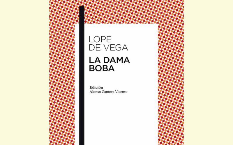 Quién es el autor de La dama boba