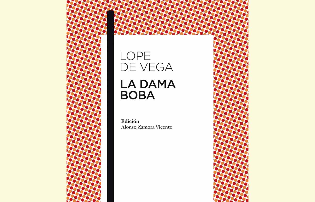 Quién es el autor de La dama boba