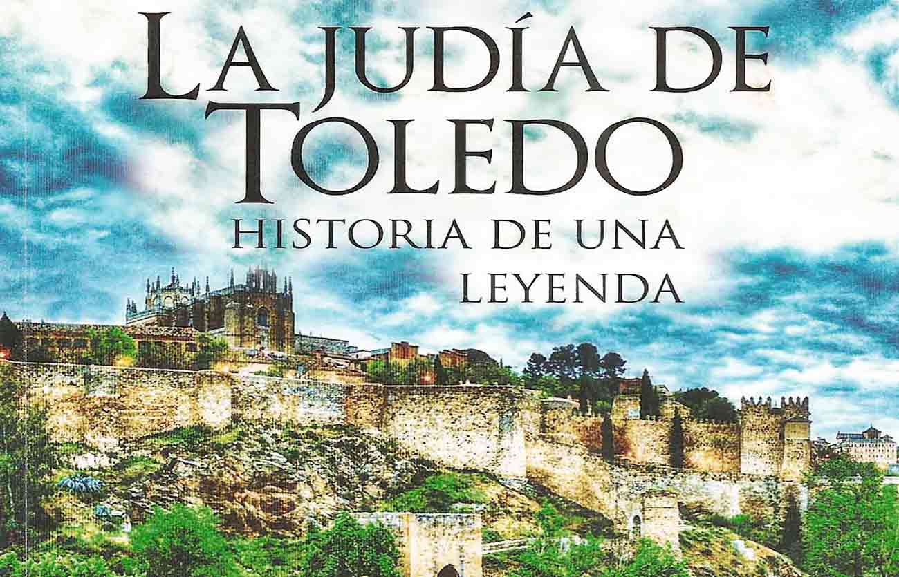 Quién es el autor de La judía de Toledo